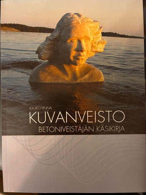 Kauko Linna: Kuvanveisto - betoniveistäjän käsikirja