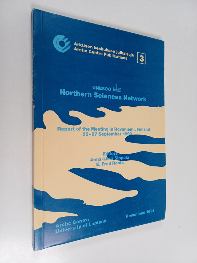 Unesco MAB northern sciences network : report of the meet...