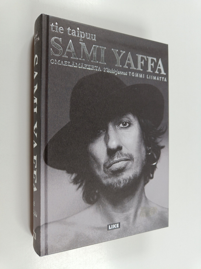 Tommi Liimatta : Sami Yaffa : tie taipuu :  omaelämäkerta