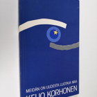 Keijo Korhonen : Meidän on uudesta luotava maa - pikkukuva 1