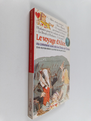 Jean-Olivier Heron : Le Voyage d'Alice ou Comment sont ne...