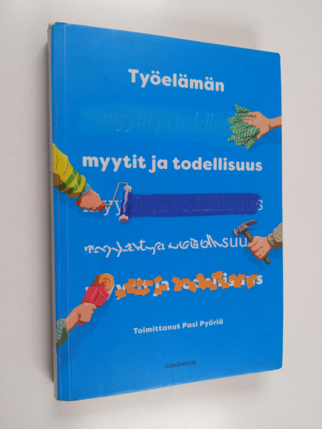 Työelämän myytit ja todellisuus