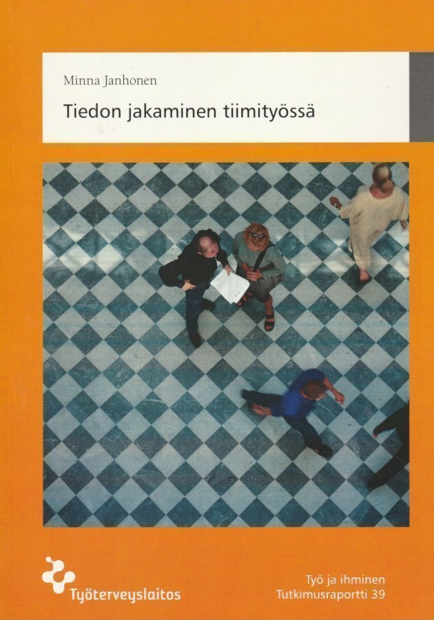 Minna Janhonen: Tiedon jakaminen tiimityössä