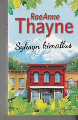 RaeAnne Thayne, Syksyn kimallus