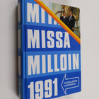 Mitä missä milloin 1991 : kansalaisen vuosikirja - pikkukuva 1