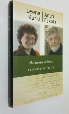 Leena Kurki : Miehestä mittaa : keskustelukirjeitä