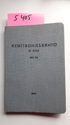 KENTTÄOHJESÄÄNTÖ III OSA