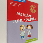 Vuokko Kortekangas-Malkavaara : Meidän juhlapäivät Lapsen... - pikkukuva 1