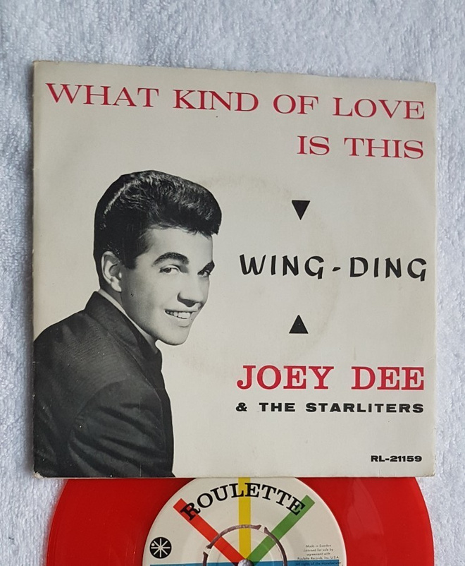 Joey Dee & The Starliters – What Kind Of Love Is This 7" sin