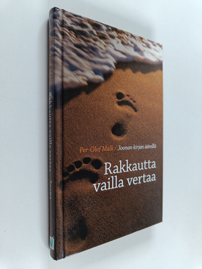 Per-Olof Malk : Rakkautta vailla vertaa : Joonan kirjan ä...