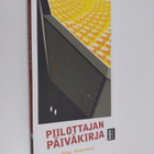 Juha Suoranta : Piilottajan päiväkirja - pikkukuva 1
