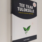 Torfinn Slåen : Tee tilaa tuloksille  : saavuta enemmän v... - pikkukuva 1