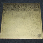 Colosseum - Daughter of Time LP - pikkukuva 1