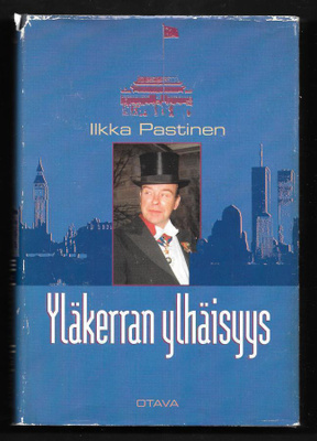 Pastinen, Ilkka : Yläkerran ylhäisyys