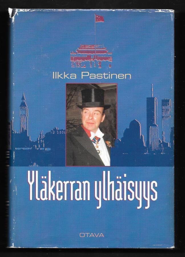 Pastinen, Ilkka : Yläkerran ylhäisyys