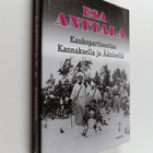 Esa Anttala : Kaukopartiosotaa Kannaksella ja Äänisellä - pikkukuva 1
