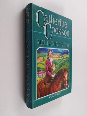 Catherine Cookson : Mallenin tyttö