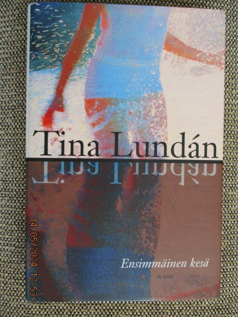 Tina Lundán ENSIMMÄINEN KESÄ