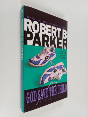 Robert B. Parker : God save the child