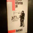 Arto Melleri: LIFTARIEN YÖ ( 1 p. 1973 ) Sis.postikulut - pikkukuva 1