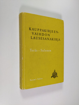 Hannu Teräs : Kauppakirjeenvaihdon lausesanakirja : suomi...
