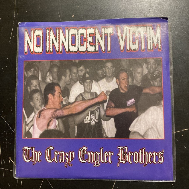 No Innocent Victim - The Crazy Engler Brothers 7''