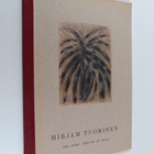 Mirjam Tuominen : Mirjam Tuominen : icke-bilder 1955-60 =... - pikkukuva 1