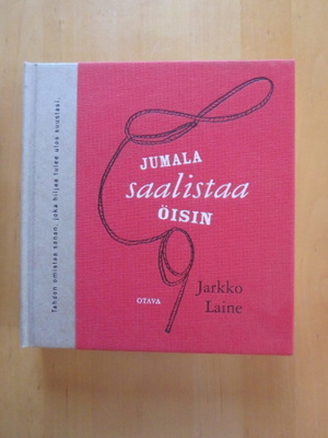 Jarkko Laine; Jumala saalistaa öisin