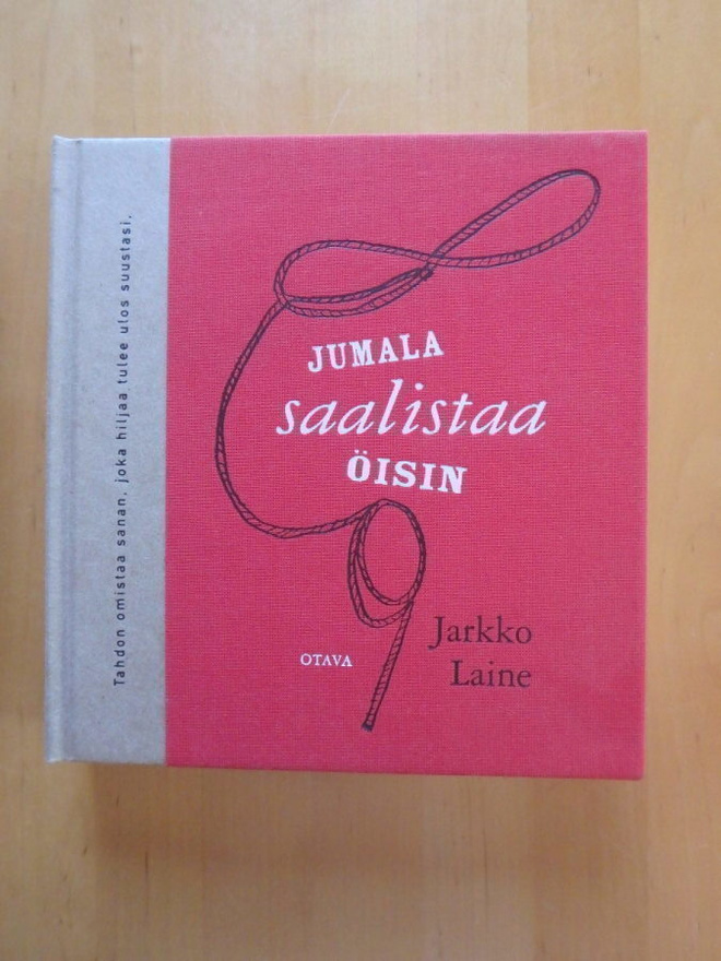 Jarkko Laine; Jumala saalistaa öisin