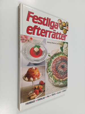 Anna-Maria Lautmann : Festliga efterrätter