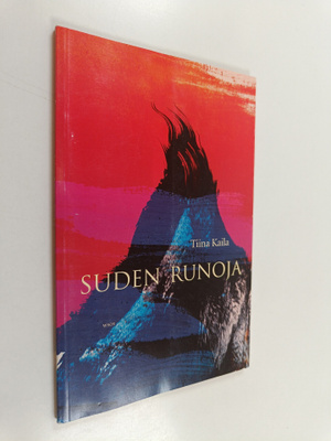 Tiina Kaila : Suden runoja