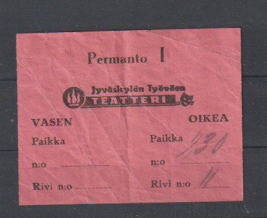 PÄÄSYLIPPU, JYVÄSKYLÄN TYÖVÄEN TEATTRI