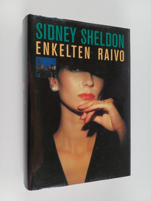 Sidney Sheldon : Enkelten raivo
