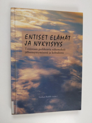 Nothart (toim.) Rohlfs : Entiset elämät ja nykyisyys : to...