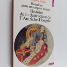 Francois Fejtö : Requiem pour un empire defunt - histoire... - pikkukuva 1