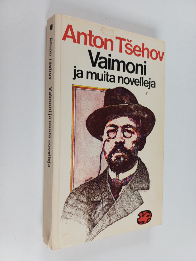 Anton Tsehov : Vaimoni ja muita novelleja