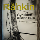 Ian Rankin: Synkkien aikojen laulu - pikkukuva 1
