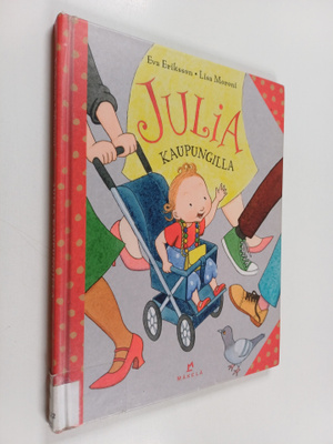 Eva Eriksson : Julia kaupungilla