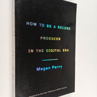 Megan Perry : How to be a Record Producer in the Digital Era - pikkukuva 1