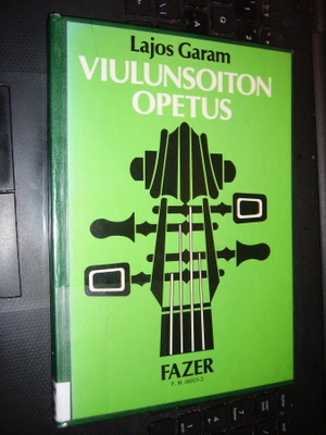 Lajos Garam : Viulunsoiton opetus (1.p. 1984 ) sis.postikulu