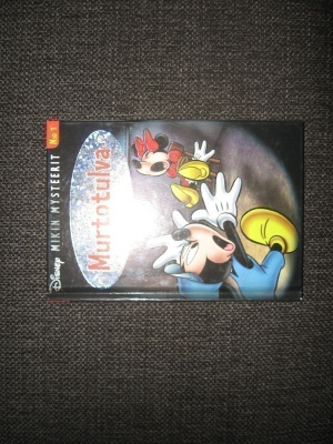 Disney*MIKIN MYSTEERIT N:o 1*Murtotulva kovakantinen