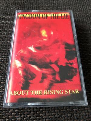 Kingdom of the Lie ”About The Rising Star” kasetti 1994