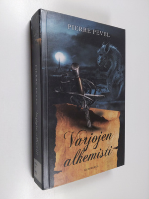 Pierre Pevel : Varjojen alkemisti