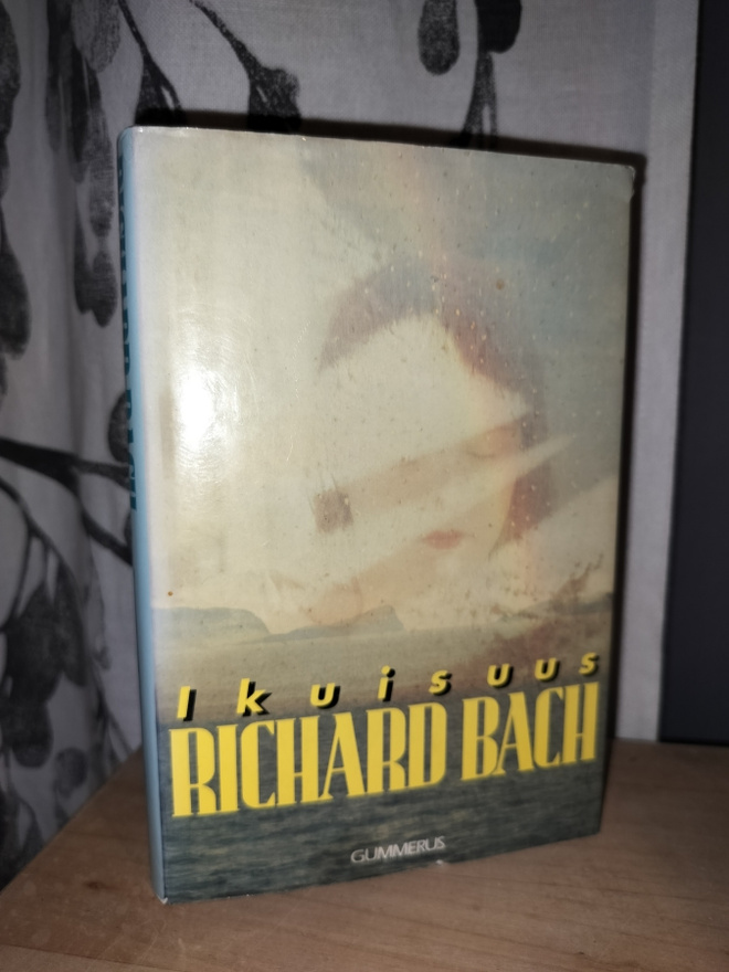 Richard Bach - Ikuisuus - 1.p.1989