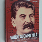Varjo Suomen yllä : Stalinin salaiset kansiot - pikkukuva 1