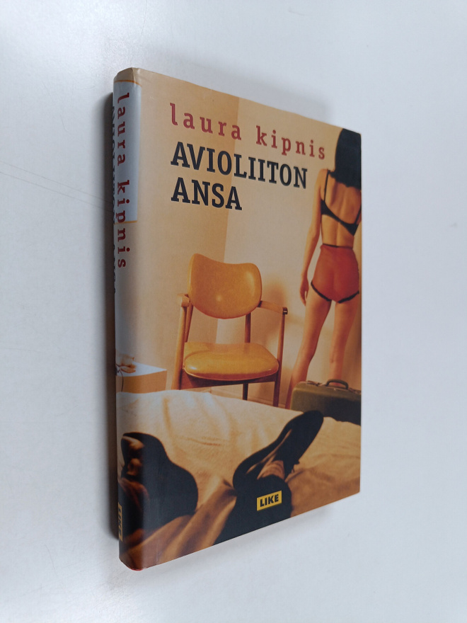 Laura Kipnis : Avioliiton ansa