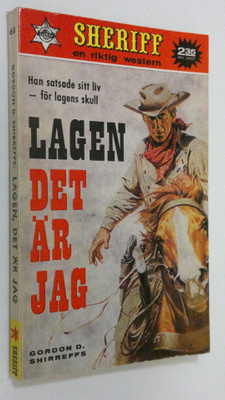 Gordon D. Shirreffs : Lagen det är jag