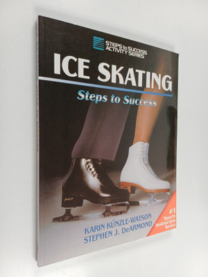 Karin Kunzle-Watson : Ice skating : steps to success