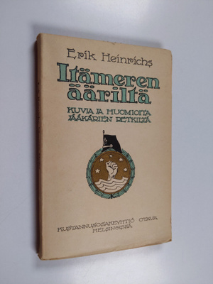 Erik Heinrichs : Itämeren ääriltä : kuvia ja mietelmiä jä...