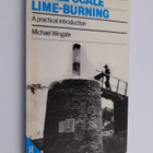 Michael Wingate : Small-scale Lime-burning - A Practical ... - pikkukuva 1